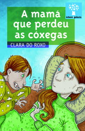 A mamá que perdeu as cóxegas, Clara do Roxo - GALAXIA