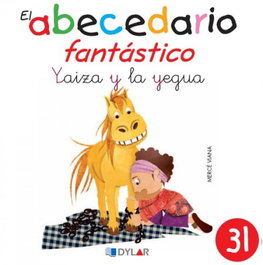Yaiza y la yegua - Abecedario fantástico, Viana - Dylar Ediciones