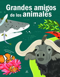 LIBSA, GRANDES AMIGOS DE LOS ANIMALES - AVENTURA ANIMAL