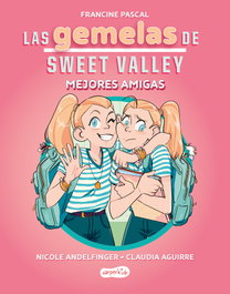 Las gemelas de Sweet Valley: Mejores amigas (Libro 1), Francine Pascal - HARPER COLLINS IBERICA