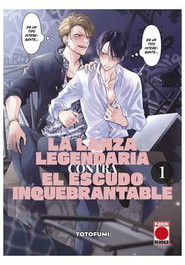 Panini España S.A. LA LANZA LEGENDARIA CONTRA EL ESCUDO INQUEBRANTABLE 01
