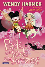 BEASCOA, Perla y el hada de los cerezos - Wendy Harmer y Gypsy Taylor
