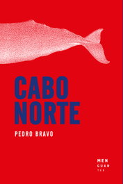 Cabo Norte, Pedro Bravo Aguilar - MENGUANTES