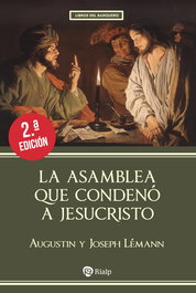 La asamblea que condenó a Jesucristo, Augustin y Joseph Lémann - RIALP