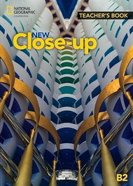 NATIONAL GEOGRAPHIC LEARNING New Close-up B2 Teacher's Book
