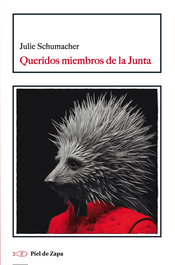 Queridos miembros de la Junta, Julie Schumacher - PIEL DE ZAPA