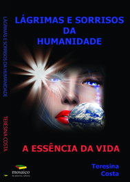 LÁGRIMAS E SORRISOS DA HUMANIDADE, Teresina Costa - MOSAICO DE PALAVRAS EDITORA