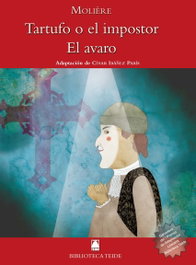 Tartufo o el impostor, el avaro, Moliere - TEIDE