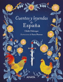 ANAYA, Cuentos y leyendas de España - LIBRO REGALO