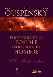 GAIA, Psicología de la posible evolución del hombre - P.D. Ouspensky