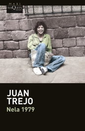 Nela 1979, Juan Trejo - TUSQUETS