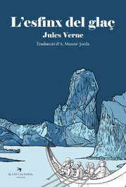 L'esfinx del glaç, Jules Verne - EL CEP I LA NANSA