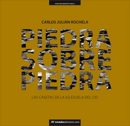 Piedra sobre piedra, Carlos Julián Rochela - ONADA EDICIONS