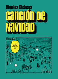 Canción de Navidad, Charles Dickens - LA OTRA H