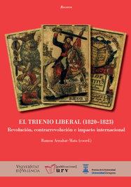 El Trienio Liberal (1820-1823), Ramón Arnabat-Mata - PUBLICACIONES URV