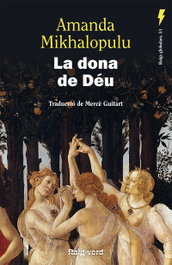 La dona de Deu, Amanda Mikhalopulu - RAIG VERD EDITORIAL