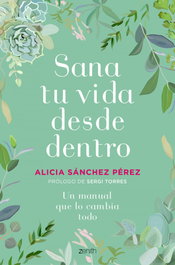 ZENITH, Sana tu vida desde dentro - Alicia Sánchez Pérez