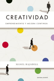 RM VERLAG, CREATIVIDAD: EMPRENDIMIENTO Y MEJORA CONTINUA, Manel Rajadell
