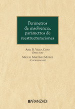 Perímetros de insolvencia, parámetros de reestructuraciones, Abel B Veiga Copo - Aranzadi