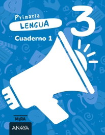 ANAYA, Lengua 3. Cuaderno 1 - (26).CUAD.LENGUA 1-3ºPRIM.(MIRA)