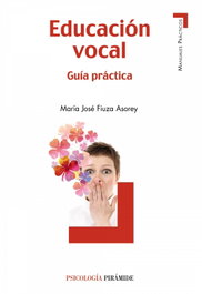 Educación vocal, María José Fiuza Asorey - PIRAMIDE