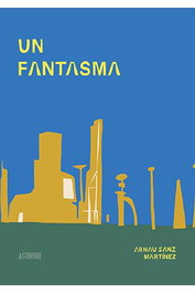 Astisendo Grupo Editorial, S.L. Un Fantasma