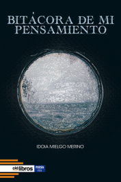 Bitácora de mi pensamiento, Idoia Mielgo Merino - OLE LIBROS