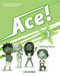 OXFORD UNIVERSITY PRESS, Ace! 3: Activity Book, Bilsborough, Katherine - OXFORD UNIVERSITY PRESS