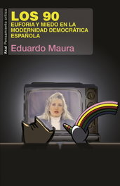 LOS 90, Eduardo Maura - AKAL