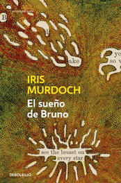 El Sueño de Bruno, Iris Murdoch - DEBOLSILLO