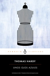 Unos ojos azules, Thomas Hardy - PENGUIN CLASICOS