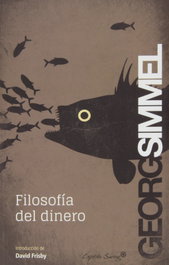 Filosofía del dinero, Georg Simmel - CAPITAN SWING LIBROS