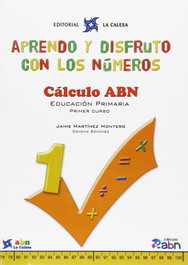 LA CALESA, Aprendo y disfruto con los números 1. Calculo ABN. - Martinez, J. - LA CALESA