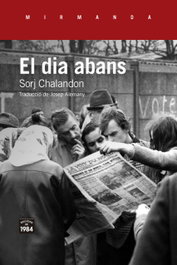 EL DIA ABANS, Sorj Chalandon - EDIC.1984
