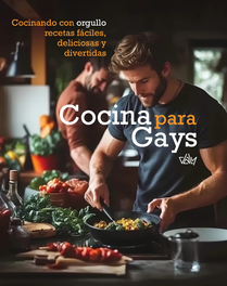 DALY Cocina para gays. Cocinando con orgullo