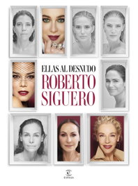 Ellas al desnudo, Roberto Siguero - ESPASA CALPE
