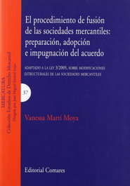 COMARES, El procedimiento de fusión de las sociedades mercantiles: preparación, adopción - Mercatura