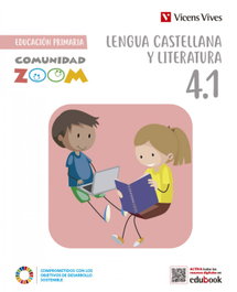 VICENS VIVES, LENGUA CASTELLANA Y LITERATURA 4º PRIMARIA. COMUNIDAD ZOOM 2023 - VICENS VIVES