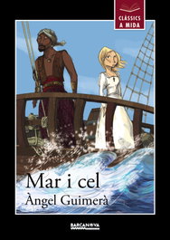 Mar i Cel, Àngel Guimerà - Barcanova