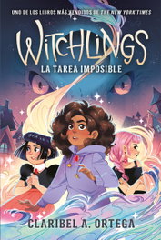 Witchlings. La tarea imposible, A. Ortega, Caribel - DUOMO