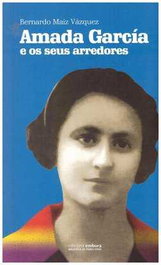 Amada garcía e os seus arredores, Bernardo Maiz Vázquez - EMBORA