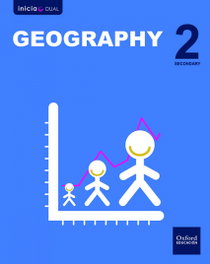Inicia Dual Geography and History. 2.º ESO. Geography, Ángel Navarro Madrid - OXFORD UNIVERSITY PRESS
