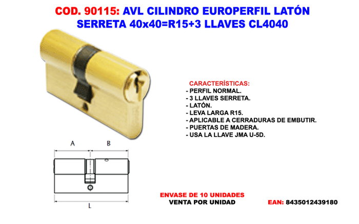 AVL Cilindro Europerfil Latón 40x40 R15+3 AVL Cilindro Europerfil Latón 40x40 R15+3