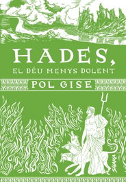 EDITORIAL SHAKA, Hades, el déu menys dolent, Pol Gise - EDITORIAL SHAKA