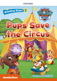 OXFORD UNIVERSITY PRESS RS2; PAW PUPS SAVE THE CIRCUS (+MP3) READING STARS