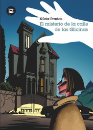El misterio de la calle de las Glicinas, Núria Pradas - BAMBU