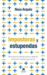 Impostoras y estupendas, Neus Arqués - ALIENTA