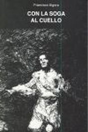 Con la Soga al Cuello, Francisco Algora - ATRAPASUEÑOS