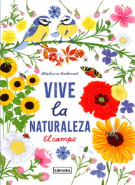 Librooks, Vive la naturaleza: El campo - Stephanie Des Benoit