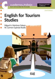 English for Tourism Studies, Martínez-Cabeza Lombardo, Miguel Ángel - UNIVERSIDAD GRANADA